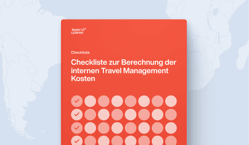 Checkliste zur Berechnung der internen Travel Management Kosten.